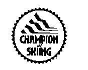 CHAMPION OF SKIING