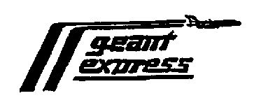 GEANT EXPRESS