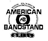 DICK CLARK'S AMERICAN AB BANDSTAND GRILL
