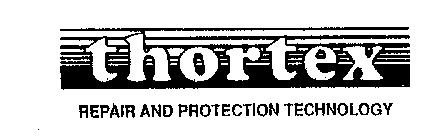 THORTEX REPAIR AND PROTECTION TECHNOLOGY