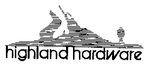 HIGHLAND HARDWARE