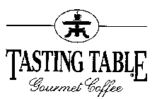 TASTING TABLE GOURMET COFFEE