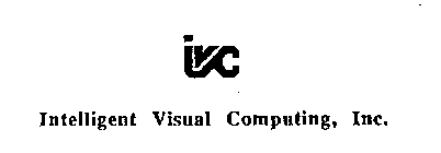 IVC INTELLIGENT VISUAL COMPUTING, INC.