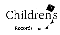 CHILDREN'S RECORDS