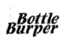 BOTTLE BURPER
