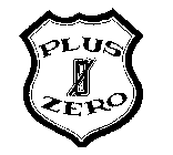 PLUS 0 ZERO