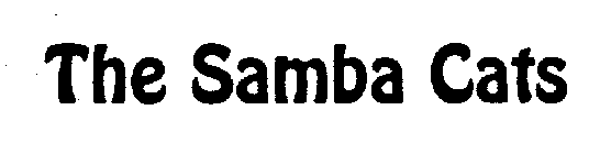THE SAMBA CATS