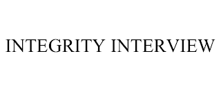 INTEGRITY INTERVIEW