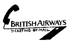 BRITISH AIRWAYS TICKETING BY MAIL