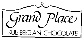 GRAND PLACE TRUE BELGIAN CHOCOLATE