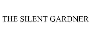 THE SILENT GARDNER