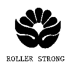 ROLLER STRONG