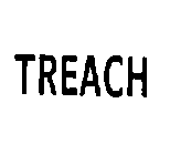 TREACH