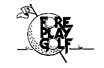 13 FORE PLAY GOLF