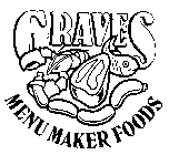 GRAVES MENU MAKER FOODS