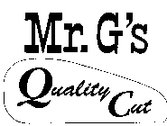 MR. G'S QUALITY CUT