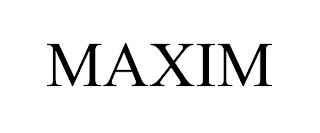 MAXIM