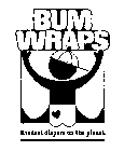 BUM WRAPS KINDEST DIAPERS ON THE PLANET.