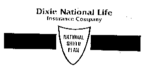 DIXIE NATIONAL LIFE INSURANCE COMPANY NATIONAL SHIELD PLAN