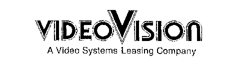 VIDEOVISION A VIDEO SYSTEMS LEASING COMPANY