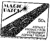 MAGIC PATCH 50LBS. ASPHALT PRODUCT FOR PERMANENT ASPHALT REPAIR