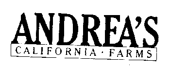 ANDREA'S CALIFORNIA FARM