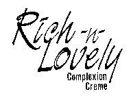 RICH-N-LOVELY COMPLEXION CREME