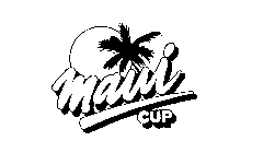 MAUI CUP