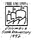 PHILADELPHIA COLUMBUS 500TH ANNIVERSARY 1992