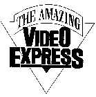 THE AMAZING VIDEO EXPRESS
