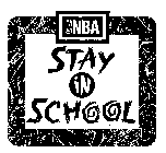 NBA STAY IN SCHOOL