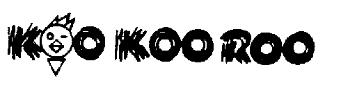 KOO KOO ROO