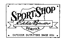 EDDIE BAUER SPORT SHOP SEATTLE OUTDOOR OUTFITTERS SINCE 1920