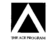 THE ACE PROGRAM