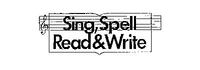 SING, SPELL READ & WRITE