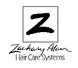 Z ZACHARY ALAN HAIR CARE SYSTEMS