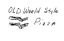 OLD WORLD STYLE PIZZA