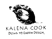 KALENA COOK DOWN TO EARTH DESIGN