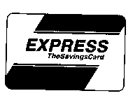 EXPRESS THESAVINGSCARD