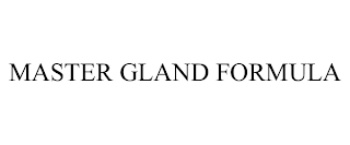 MASTER GLAND FORMULA