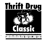 THRIFT DRUG CLASSIC PITTSBURGH