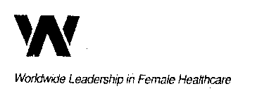 WA WORLDWIDE LEADERSHIP IN FEMALE HEALTHCARE