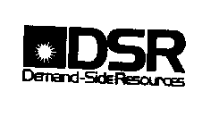 DSR DEMAND-SIDE RESOURCES