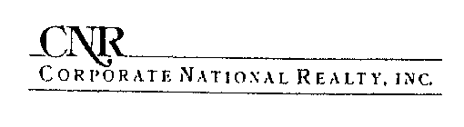 CNR CORPORATE NATIONAL REALTY, INC.