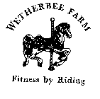 WETHERBEE FARM FITNESS BY RIDING