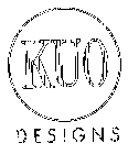 KUO DESIGNS