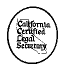 CALIFORNIA CERTIFIED LEGAL SECRETARY