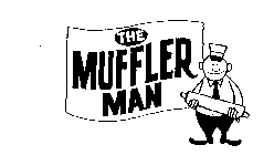 THE MUFFLER MAN