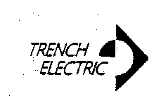 TRENCH ELECTRIC