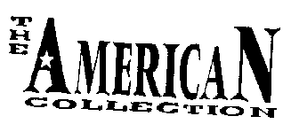 THE AMERICAN COLLECTION
